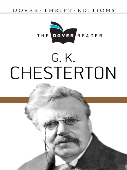 Title details for G. K. Chesterton the Dover Reader by G.K. Chesterton - Available